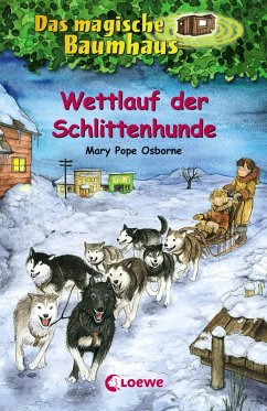 Wettlauf der Schlittenhunde / Das magische Baumhaus Bd.52 (eBook, ePUB) - Pope Osborne, Mary