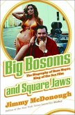 Big Bosoms and Square Jaws (eBook, ePUB) Big Bosoms and Square Jaws (eBook, ePUB)