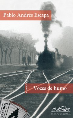 Voces de humo (eBook, ePUB) - Escapa, Pablo Andrés