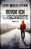 Bevor ich verschwinde (eBook, ePUB)