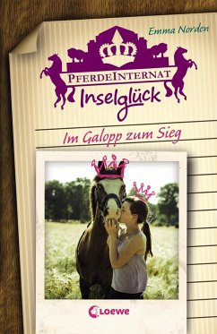Im Galopp zum Sieg / Pferdeinternat Inselglück Bd.2 (eBook, ePUB) - Norden, Emma