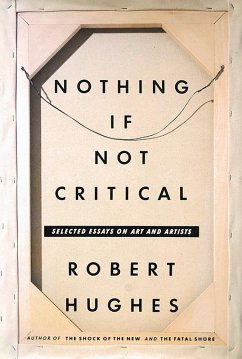 Nothing If Not Critical (eBook, ePUB) - Hughes, Robert