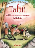 Tafiti und Ur-ur-ur-ur-ur-uropapas Goldschatz / Tafiti Bd.4 (eBook, ePUB)