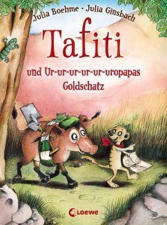 Tafiti und Ur-ur-ur-ur-ur-uropapas Goldschatz / Tafiti Bd.4 (eBook, ePUB) - Boehme, Julia