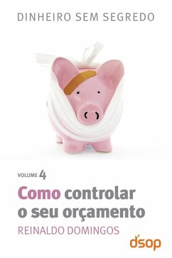 Como controlar o seu orçamento (eBook, ePUB) - Domingos, Reinaldo