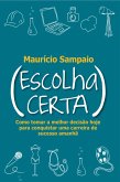 Escolha certa (eBook, ePUB)