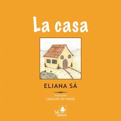 La casa (eBook, ePUB) - Sá, Eliana