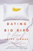 Dating Big Bird (eBook, ePUB)