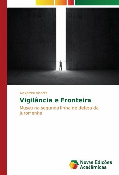 Vigilância e Fronteira - Vicente, Alexandre