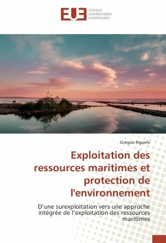 Exploitation des ressources maritimes et protection de l'environnement - Nguele, Gregue