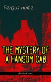 THE MYSTERY OF A HANSOM CAB (Thriller Classic) (eBook, ePUB)