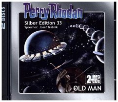 Old Man (remastered) / Perry Rhodan - Silberband Bd.33 (2 MP3-CDs) - Darlton, Clark;Ewers, H. G.;Voltz, William