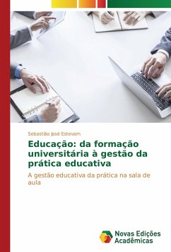 Educação: da formação universitária à gestão da prática educativa