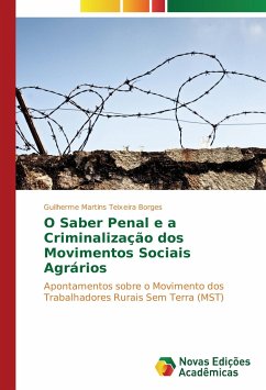 O Saber Penal e a Criminalização dos Movimentos Sociais Agrários