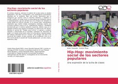 Hip-Hop: movimiento social de los sectores populares - Quezada, Javier;Moya, Andrés