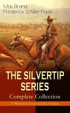 THE SILVERTIP SERIES - Complete Collection: 11 Western Classics in One Volume (eBook, ePUB)