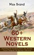 60+ Western Novels by Max Brand... - Bild 1