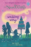 Never Girls #5: Wedding Wings (Disney: The Never Girls) (eBook, ePUB)