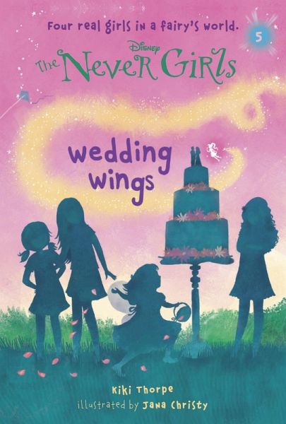 Never Girls #5: Wedding Wings (Disney: The Never Girls) (eBook, ePUB) Never Girls #5: Wedding Wings (Disney: The Never Girls) (eBook, ePUB)