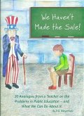 We Haven't Made the Sale! (eBook, ePUB)