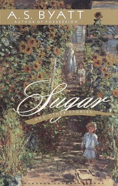 Sugar and Other Stories (eBook, ePUB) - Byatt, A. S.