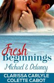 Fresh Beginnings: Michael and Delaney (eBook, ePUB)