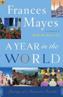 A Year in the World (eBook, ePUB) - Mayes, Frances