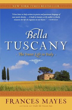 Bella Tuscany (eBook, ePUB) - Mayes, Frances