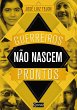 Guerreiros não nascem prontos (eBook,... - Bild 1