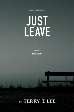 Stranger: Just Leave (eBook, ePUB) - Lee, Terry T.