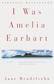 I Was Amelia Earhart (eBook, ePUB)
