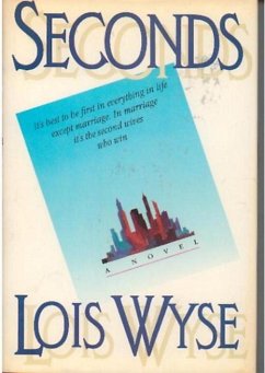 Seconds (eBook, ePUB) - Wyse, Lois Seconds (eBook, ePUB) - Wyse, Lois