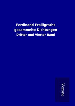 Ferdinand Freiligraths gesammelte Dichtungen