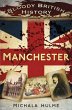 Bloody British History: Manchester - Bild 1
