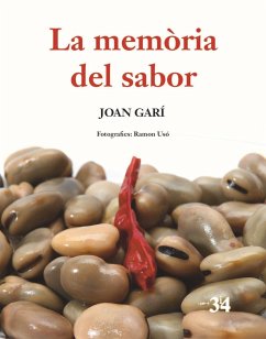 La memòria del sabor - Garí Clofent, Joan; Garí Coflent, Joan; Garí Ricart, Joan