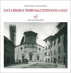 Cover Lucca spazio e tempo. Dall'Ottocento a oggi