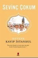Hevenk Kayip Istanbul - Cokum, Sevinc