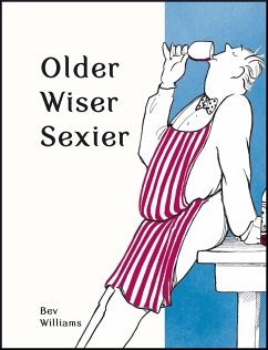 Older, Wiser, Sexier (Men) - Williams, Bev