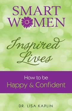 Smart Women Inspired Lives - Kaplin, Lisa