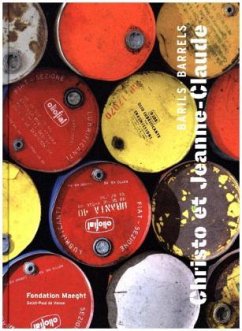 Christo and Jeanne-Claude: Barrels / Barils - Christo; Jeanne-Claude