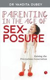 Parenting in the Age of Sexposure