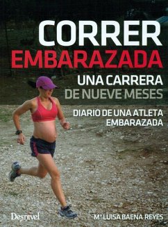 Cover Correr embarazada : una carrera de nueve meses