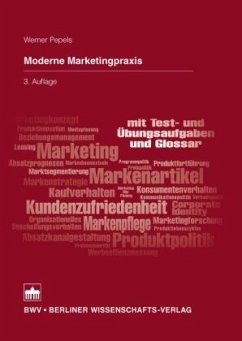 Moderne Marketingpraxis - Pepels, Werner