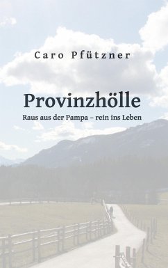 Provinzhölle - Pfützner, Caro