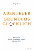 ABENTEUER GRUNDLOS GLÜCKLICH