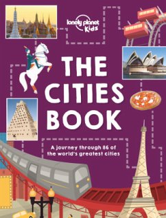 Lonely Planet Kids The Cities Book - Lonely Planet Kids; Carswell, Heather; Gleeson, Bridget