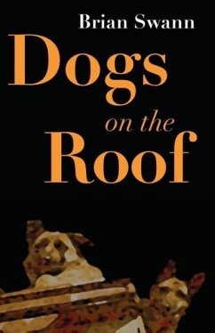 Dogs on the Roof - Swann, Brian