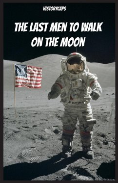 The Last Men to Walk on the Moon - Howard, Brinkley