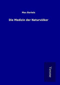 Die Medizin der Naturvölker