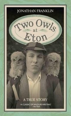 Two Owls at Eton - A True Story - Franklin, Jonathan